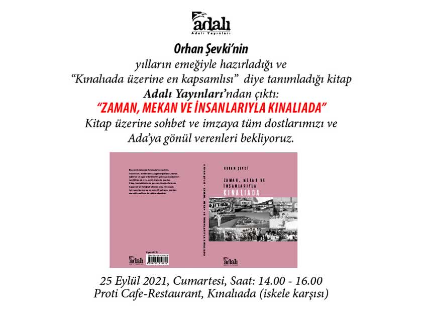 Orhan Şevki 25 Eylül Cumartesi günü saat 14.00-16.00 arasında Kınalıada Proti Cafe-Restaurant’da