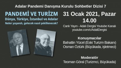 Canlı Yayın - Pandemi ve Turizm - Neler yaşandı, gelecek nasıl şekillenecek?