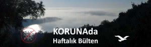 KORUNAda – Az kaldı. Baharın sonu yaz! – 10 Şubat 2021