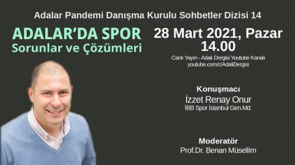 Canlı Yayın - Adalar&#039;da Spor - Sorunlar ve Çözümleri