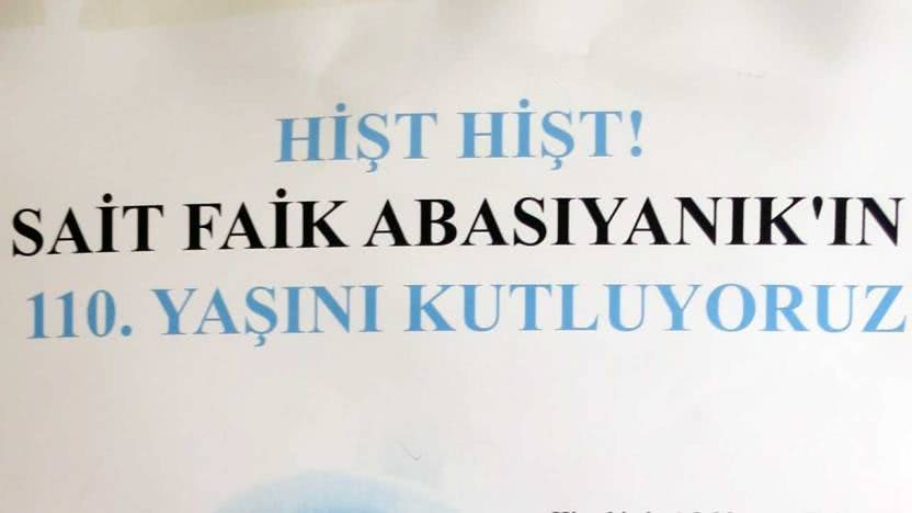 Sait Faik Abasıyanık, 110 yaşında