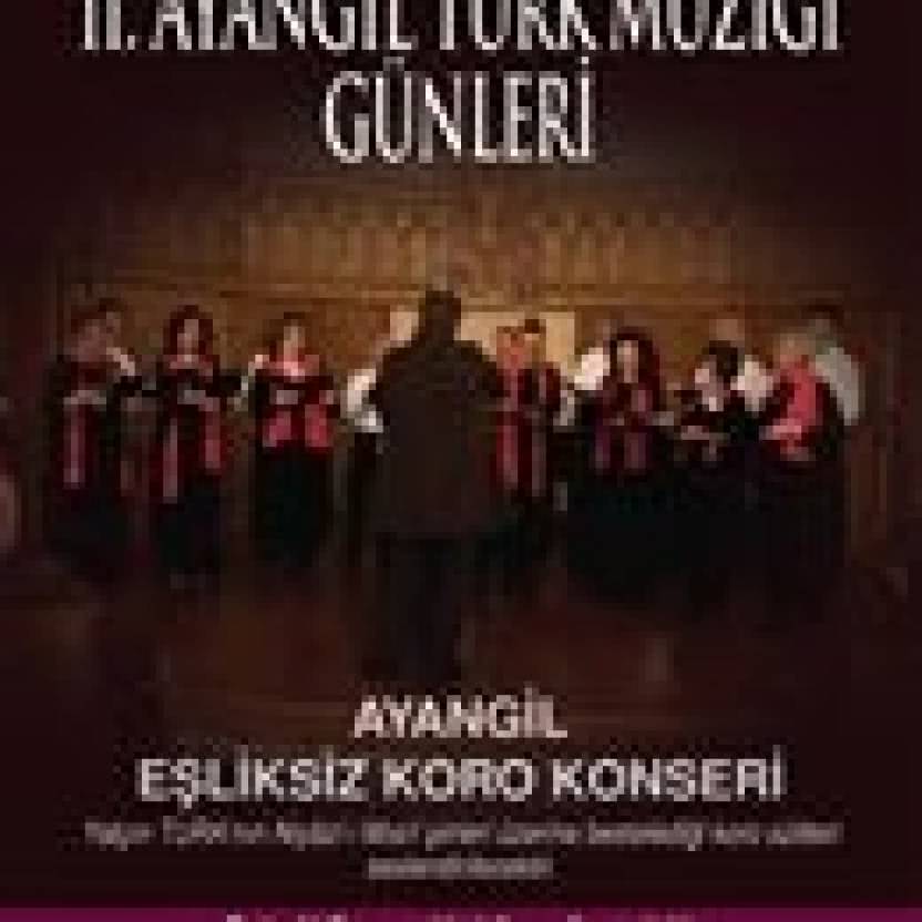 II. AYANGİL TÜRK MÜZİĞİ GÜNLER AYangil