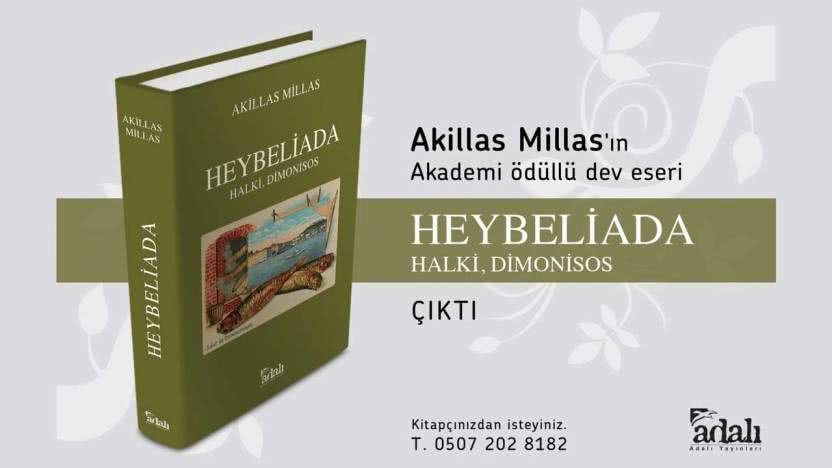 Akillas Millas’ın Akademi ödüllü ilk kitabı “Heybeliada” çıktı