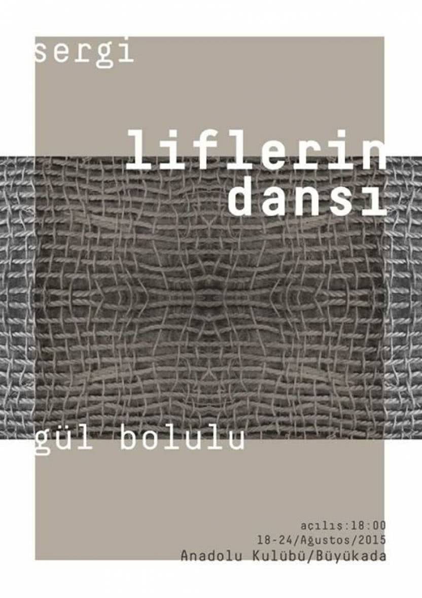 Sergi - Liflerin Dansı / Gül B