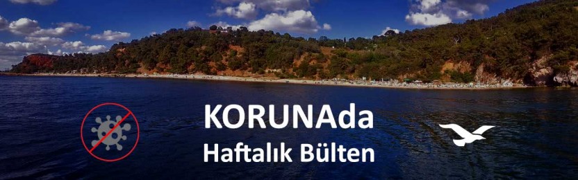 KORUNAda – Birlikte olursak korunacağız – 21 Temmuz 2020