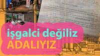 İşgalci değiliz ADALIYIZ